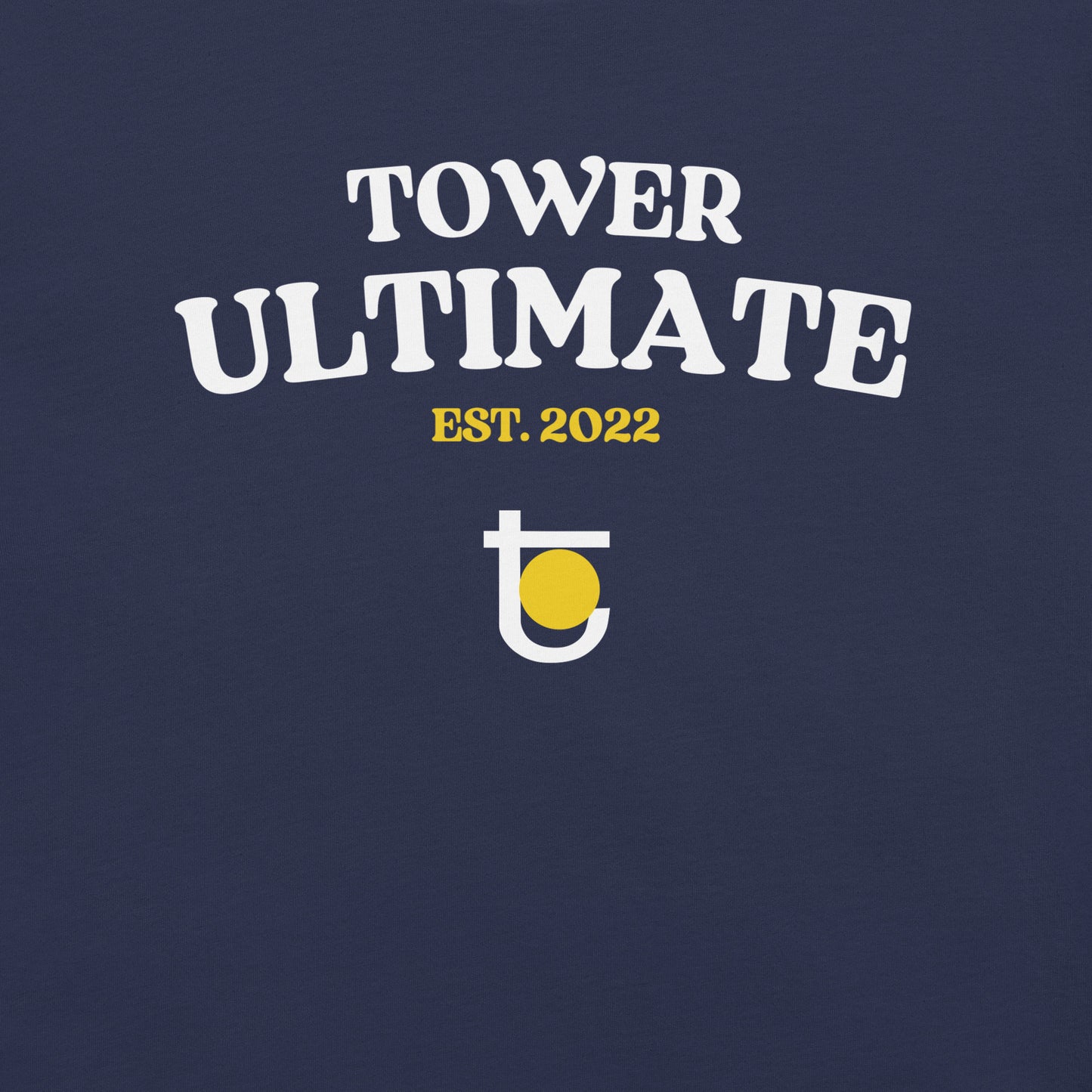 Tower Ultimate Est. 2022 T-Shirt